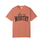 She Is Worthy T-Shirt