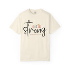 She Is Strong T-Shirt