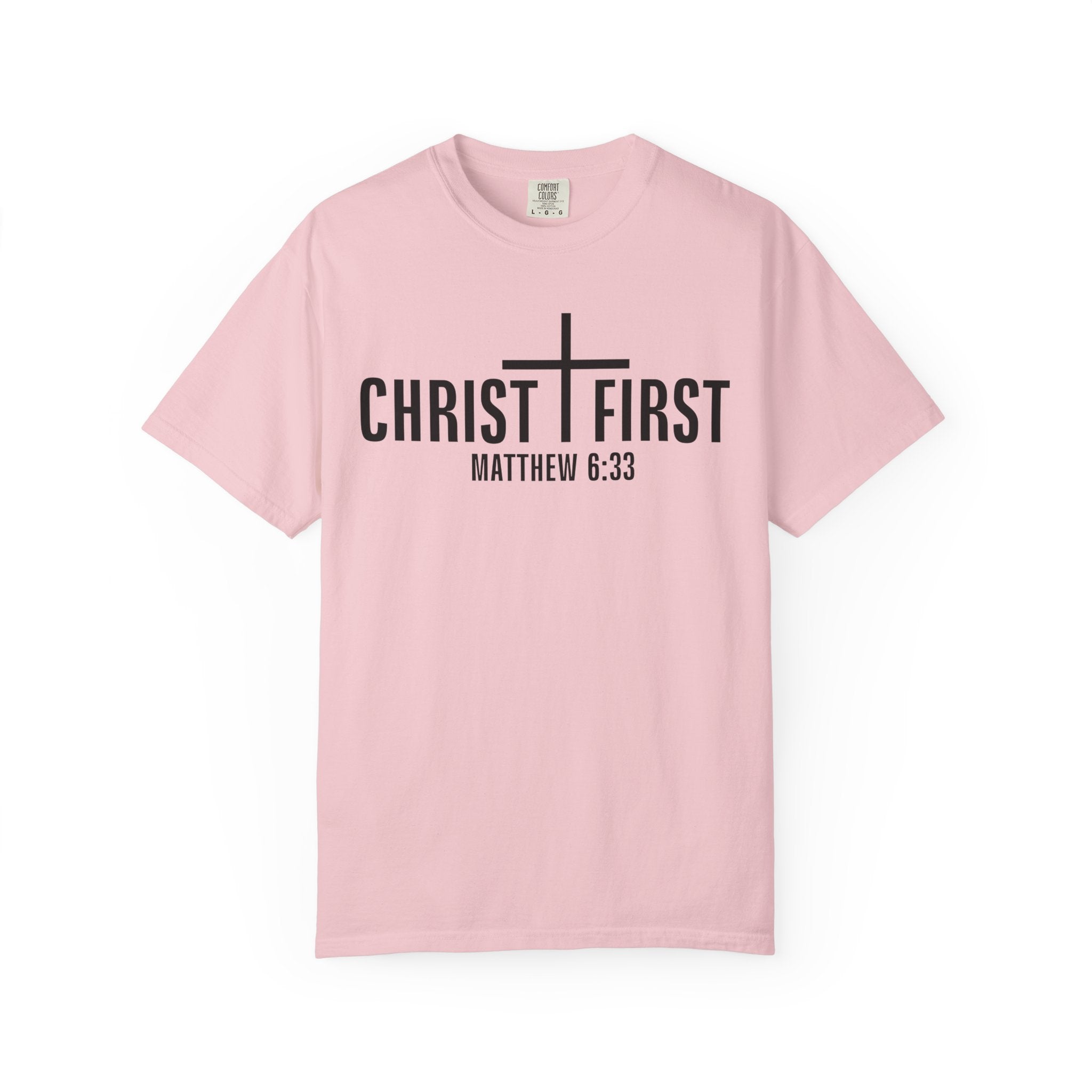 Christ First T-Shirt