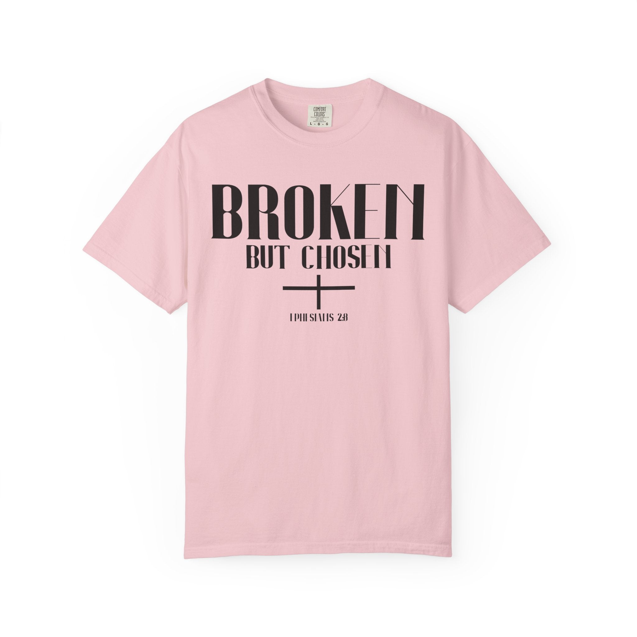 Broken But Chosen T-Shirt