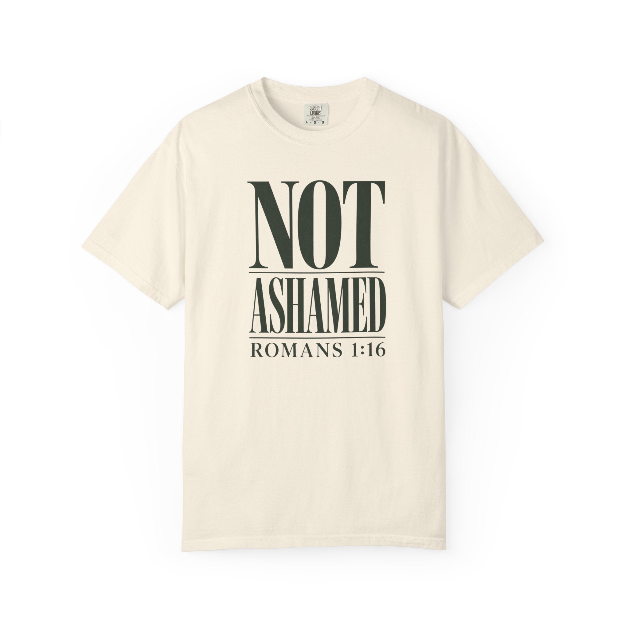 Not Ashamed T-Shirt