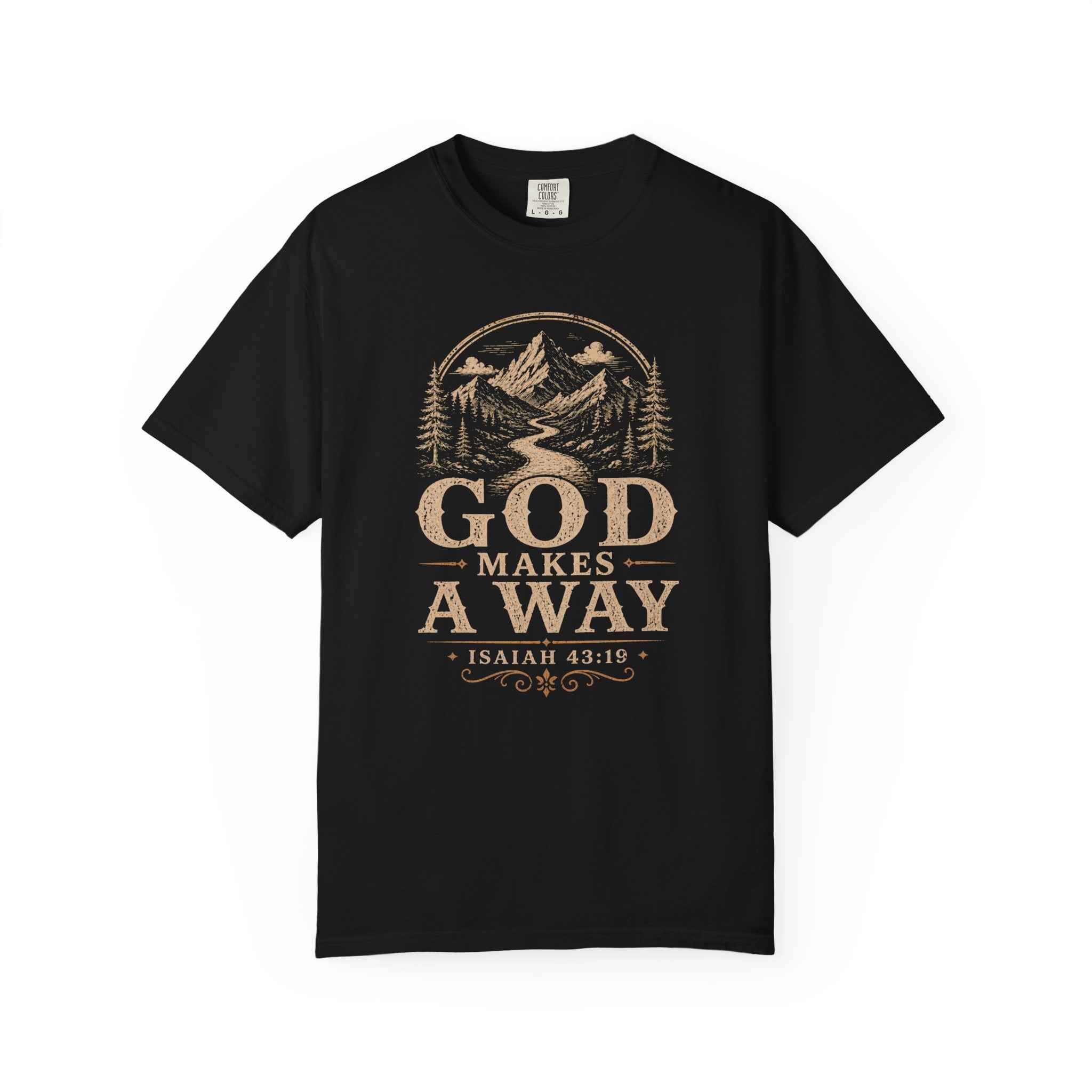 God Makes A Way T-Shirt