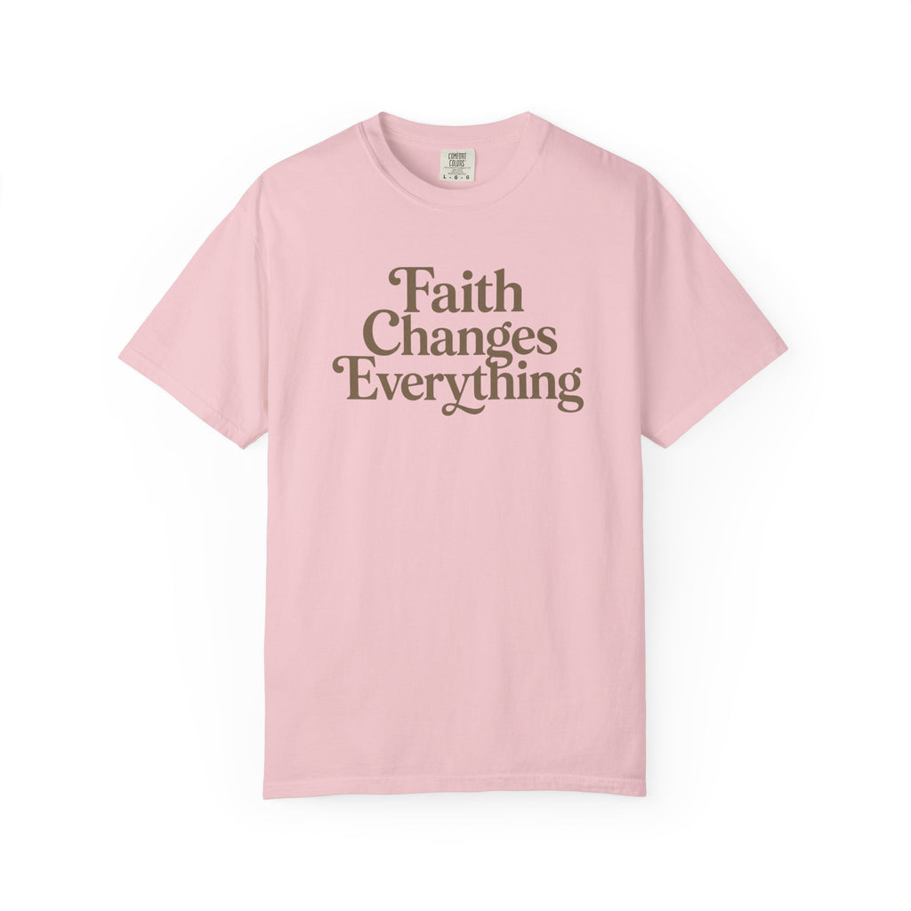 Faith Changes Everything Tee
