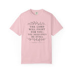 The Lord Will Fight For You