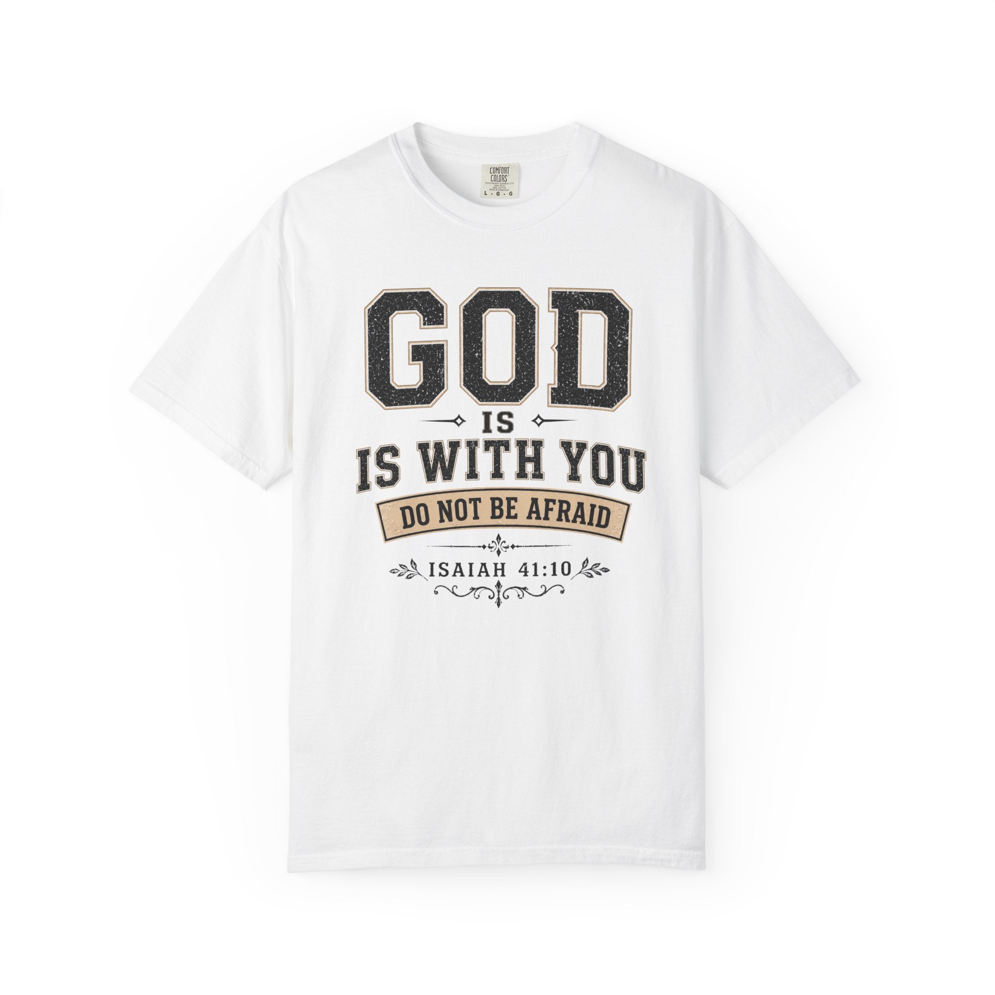 God Is With You T-Shirt