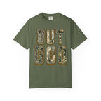 But God (Testimony) T-Shirt