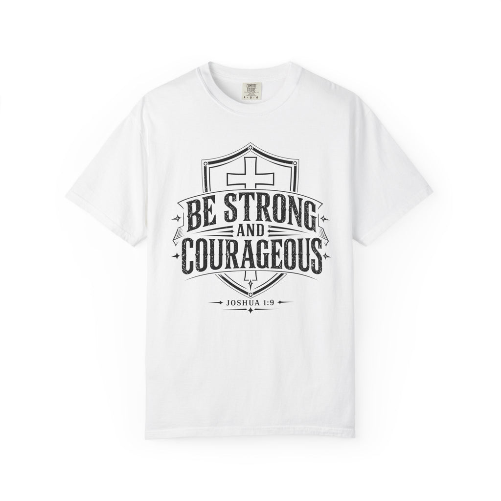 Strong & Courageous Tee