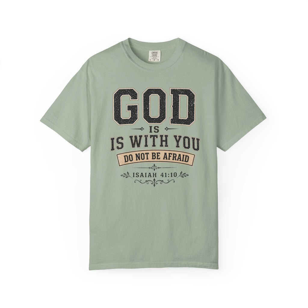 God Is With You T-Shirt