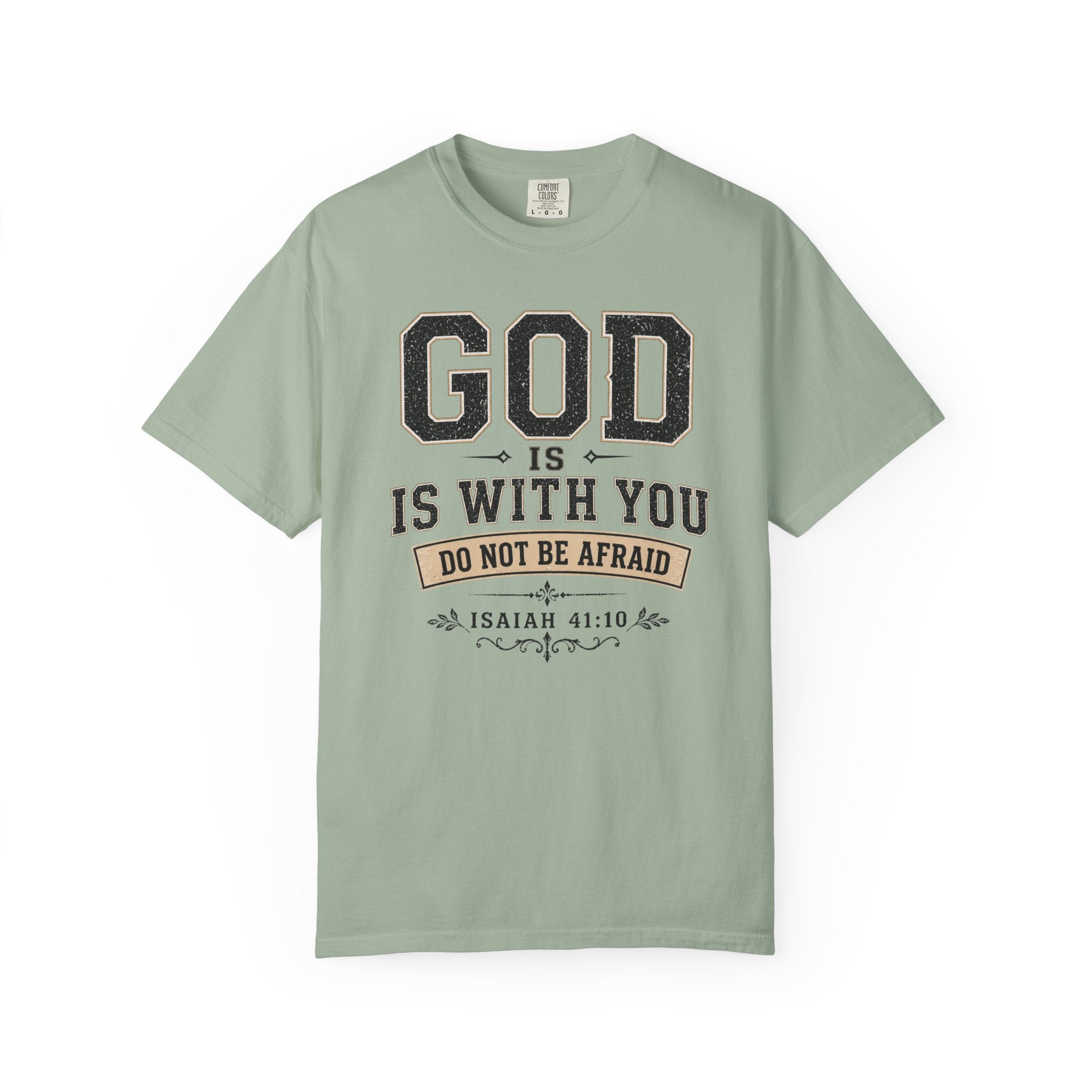 God Is With You T-Shirt