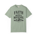 Faith Can Move Mountains T-Shirt