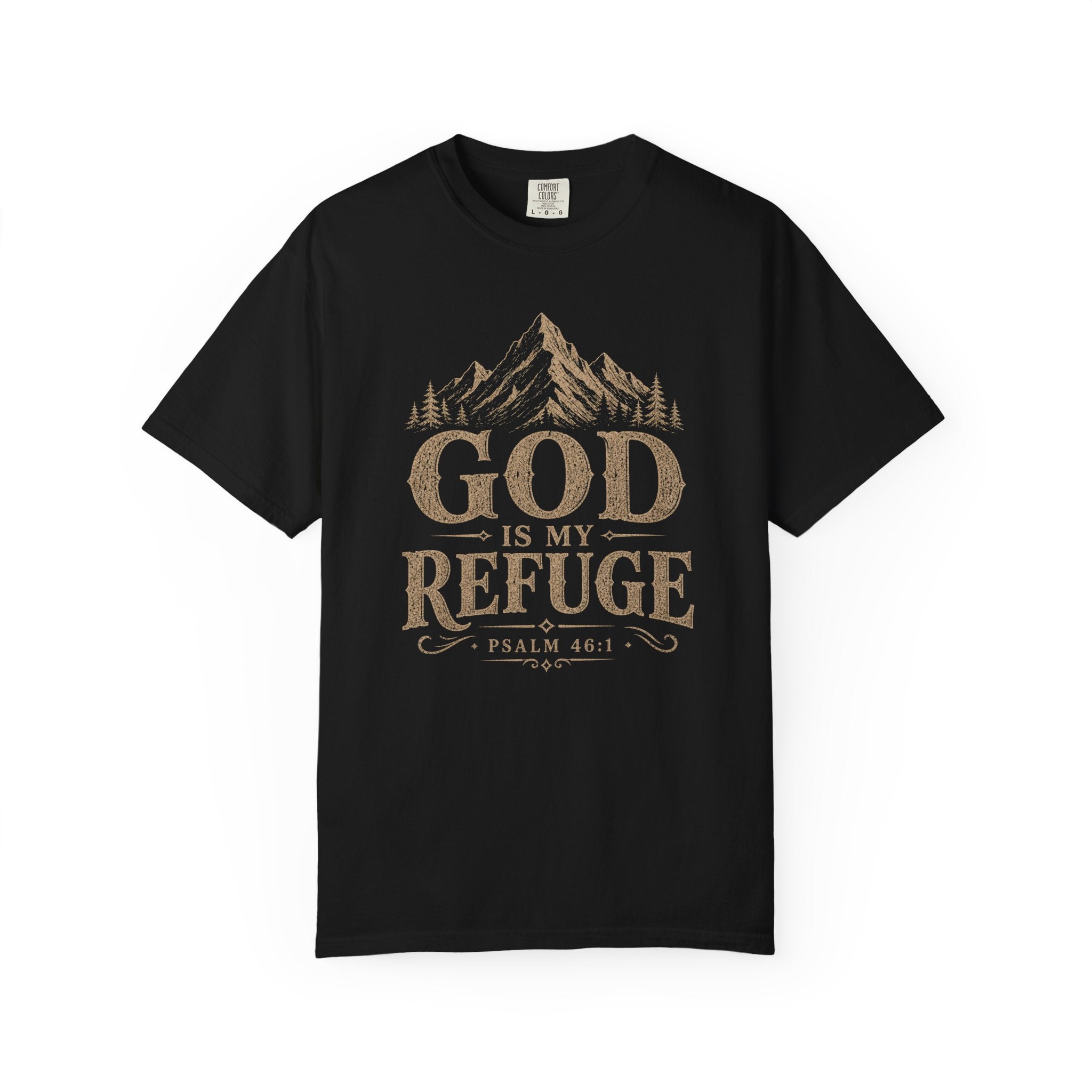 God Is My Refuge T-Shirt