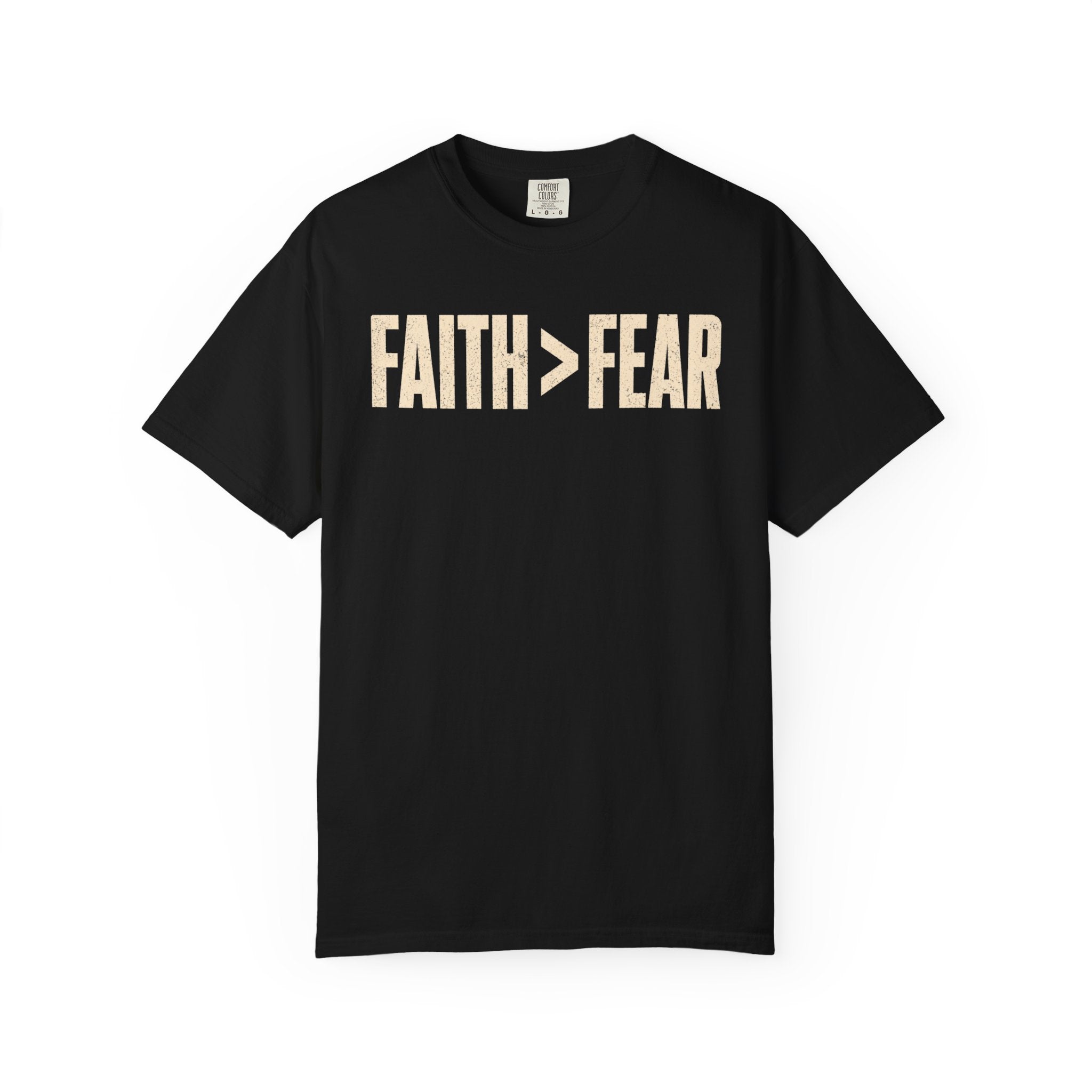 Faith>Fear T-Shirt