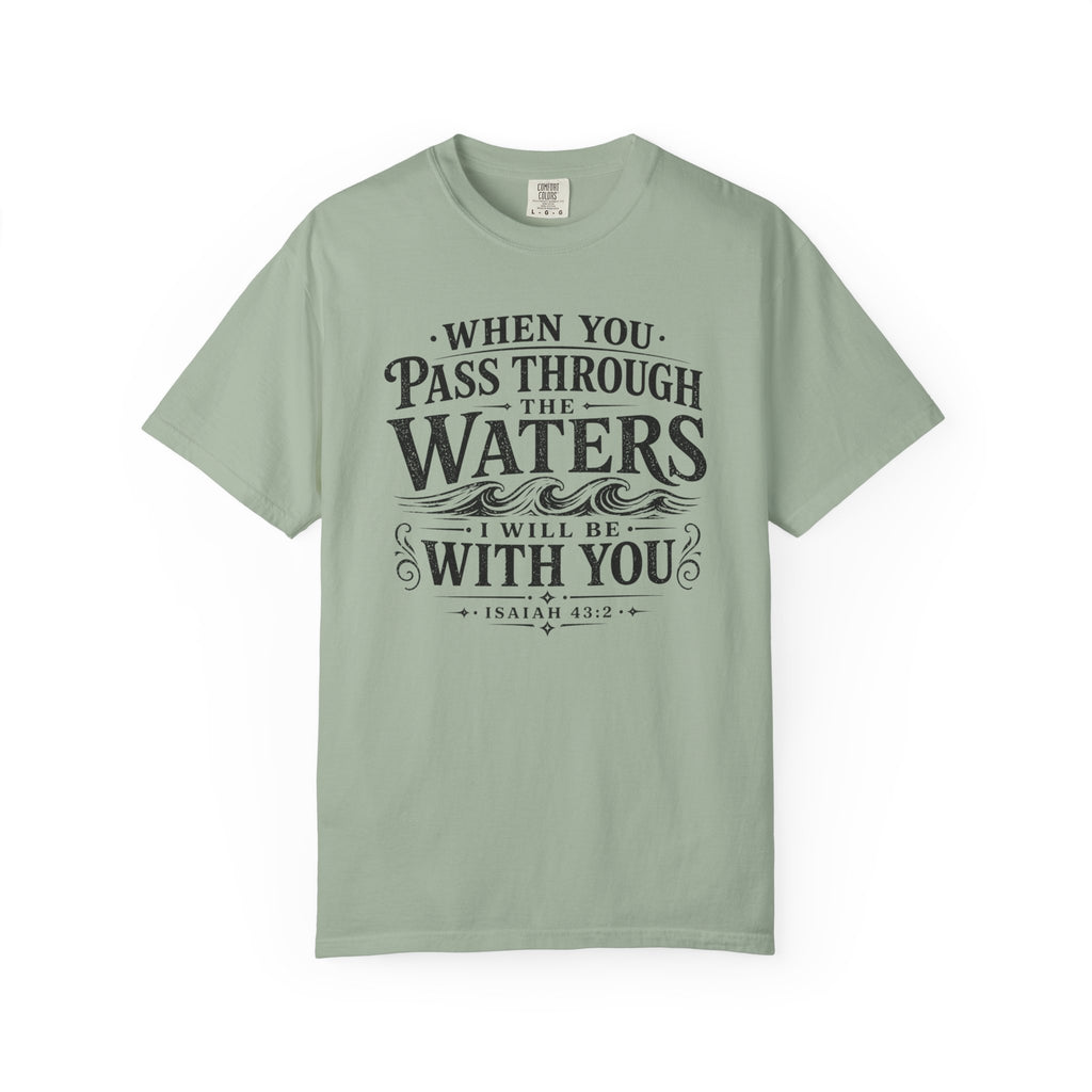 Pass Through the Waters Tee