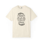 Chosen To Nurture T-Shirt