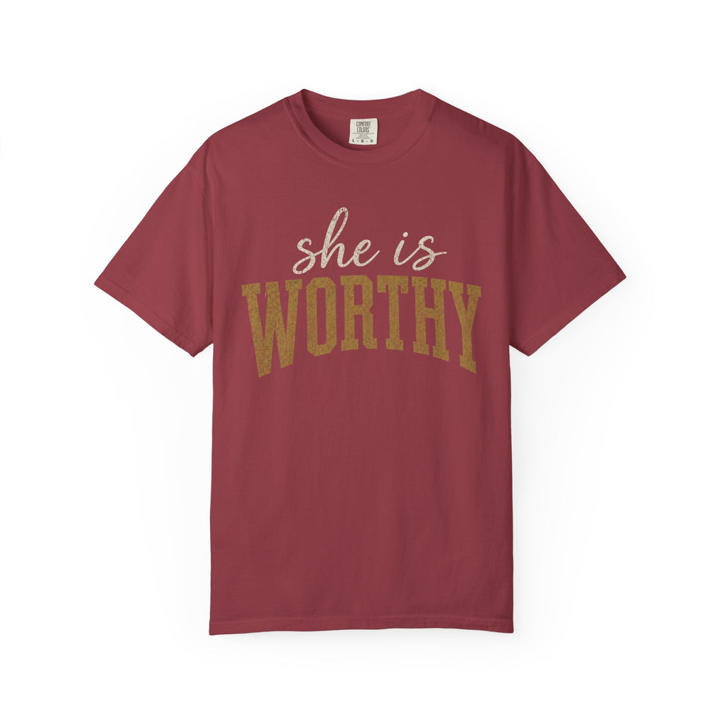 She Is Worthy T-Shirt