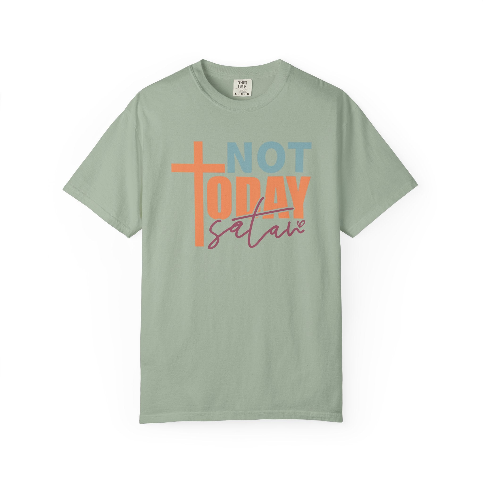 Not Today Satan T-Shirt