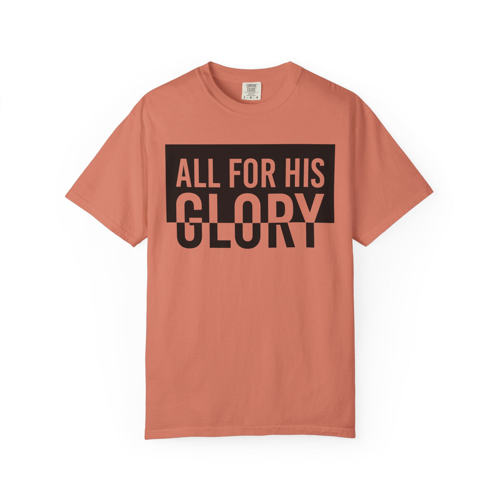 All For His Glory T-Shirt