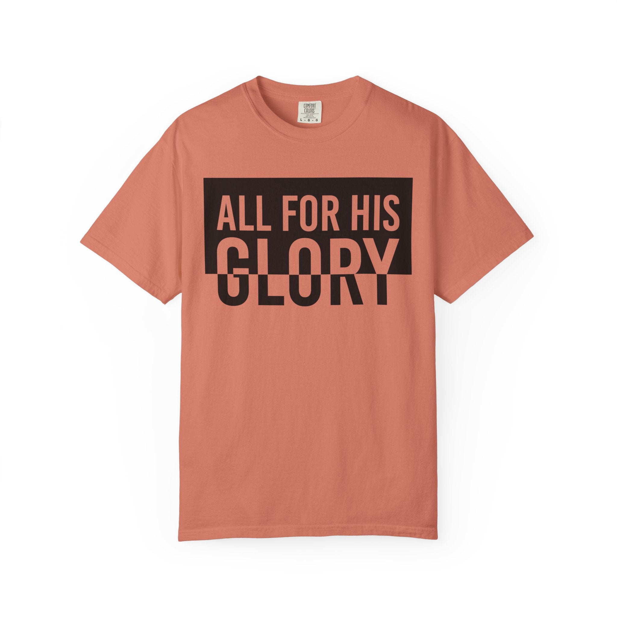 All For His Glory T-Shirt