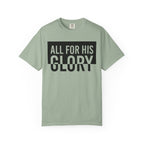 All For His Glory T-Shirt