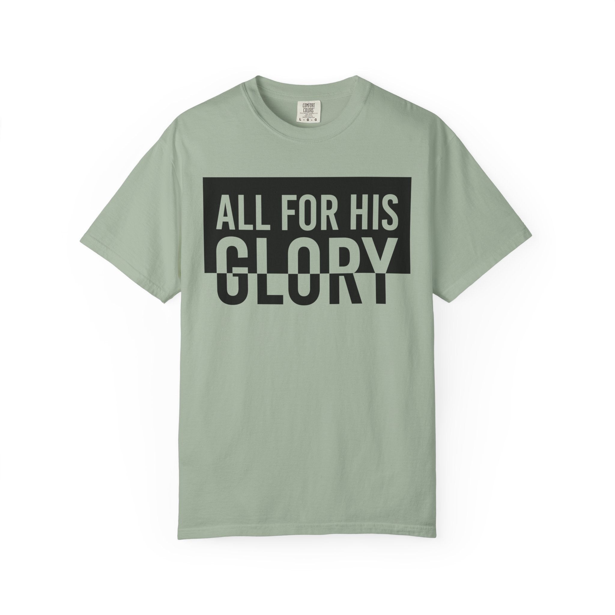 All For His Glory T-Shirt
