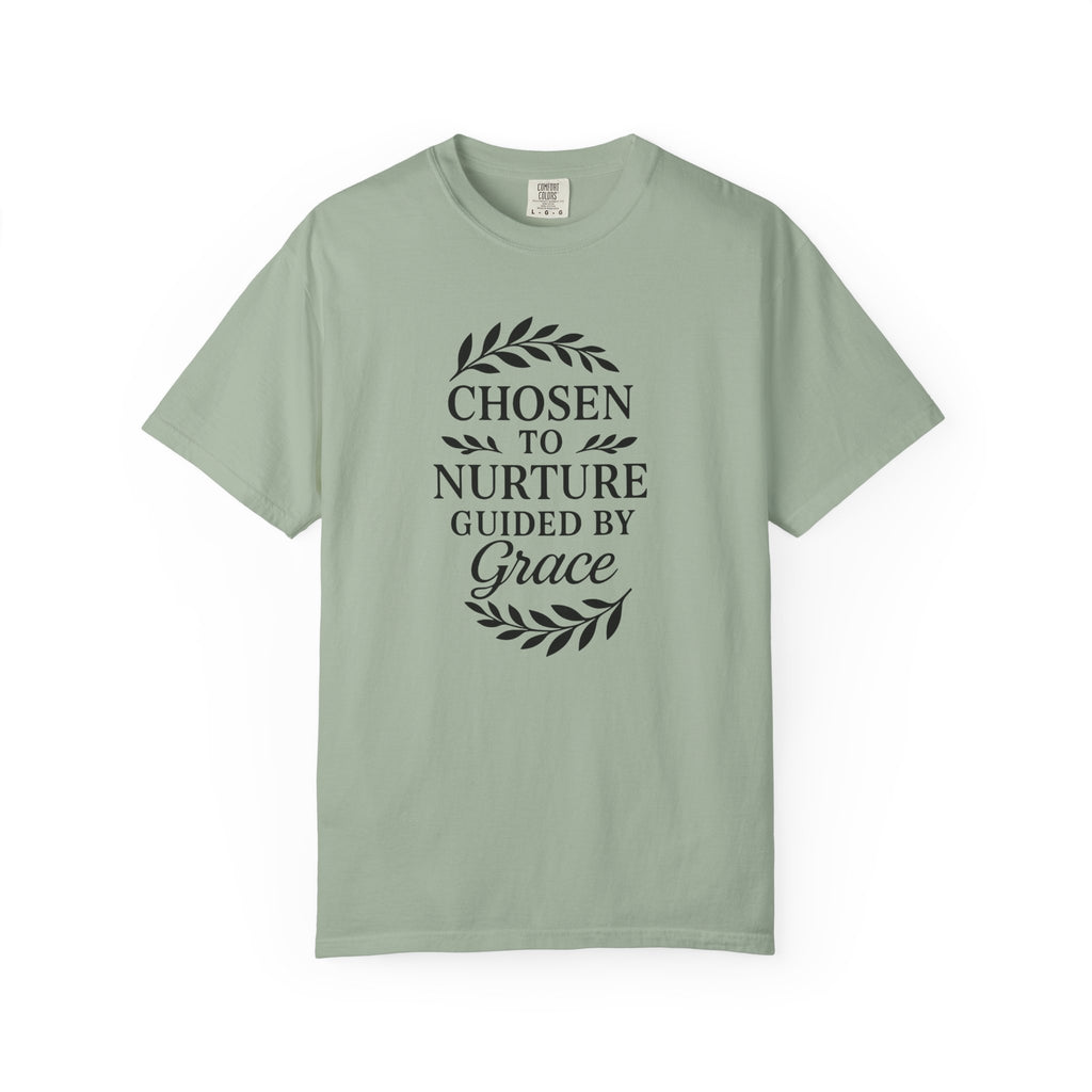 Chosen To Nurture T-Shirt