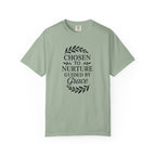 Chosen To Nurture T-Shirt