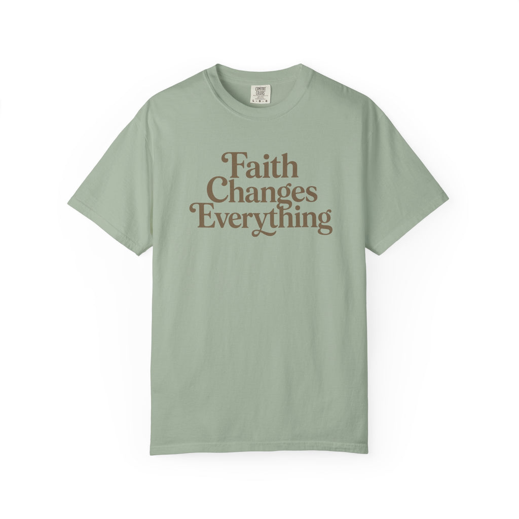 Faith Changes Everything Tee