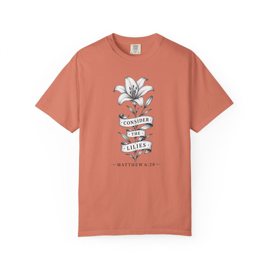Consider The Lilies T-Shirt