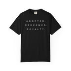 Adopted. Redeemed. Royalty. T-Shirt