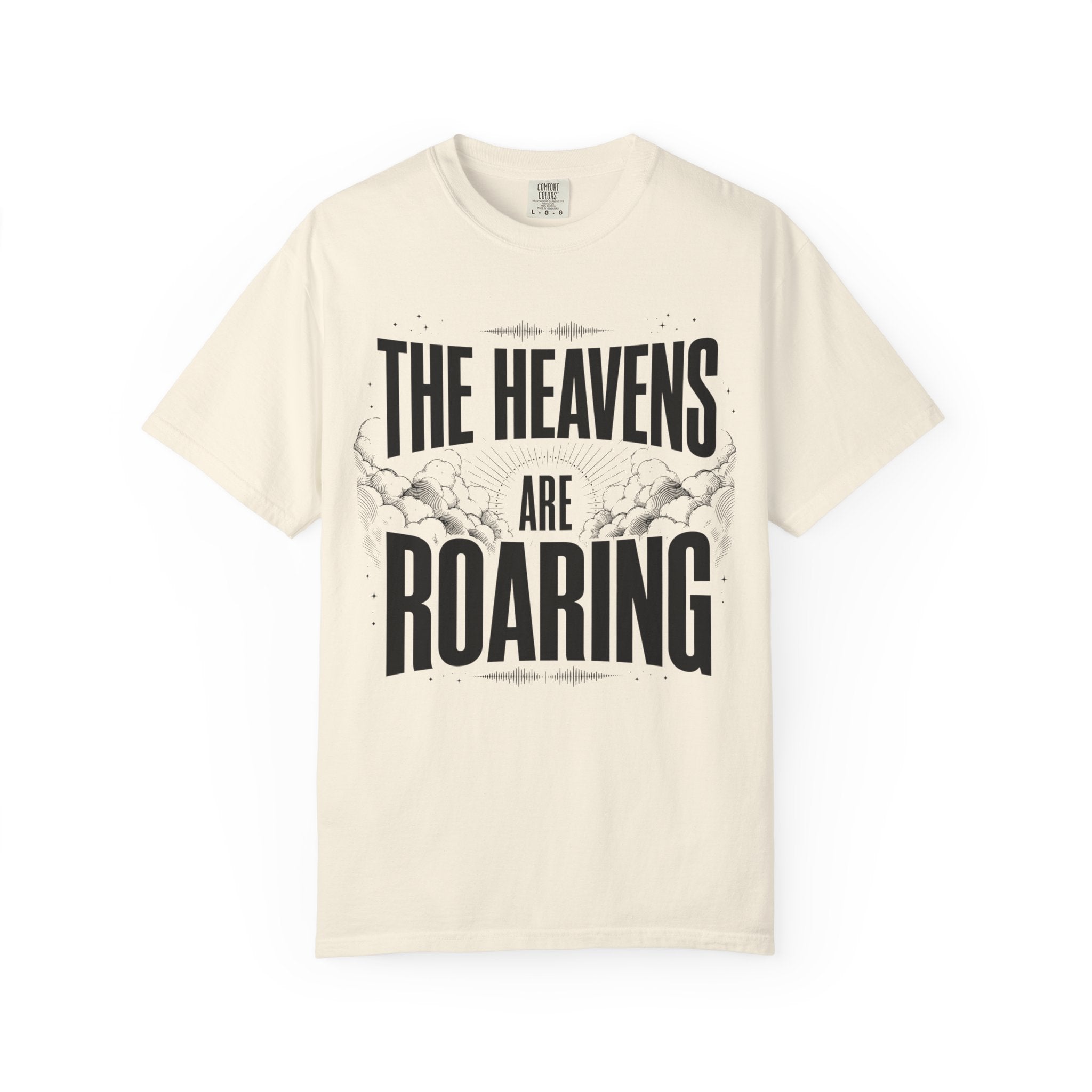 The Heavens Are Roaring T-Shirt