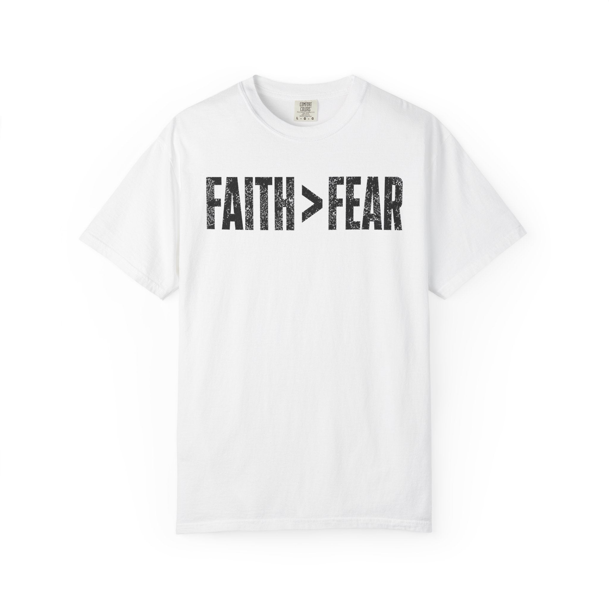Faith>Fear T-Shirt
