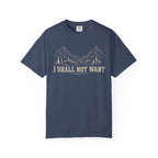I Shall Not Want T-Shirt