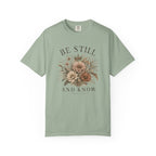 Be Still & Know T-Shirt