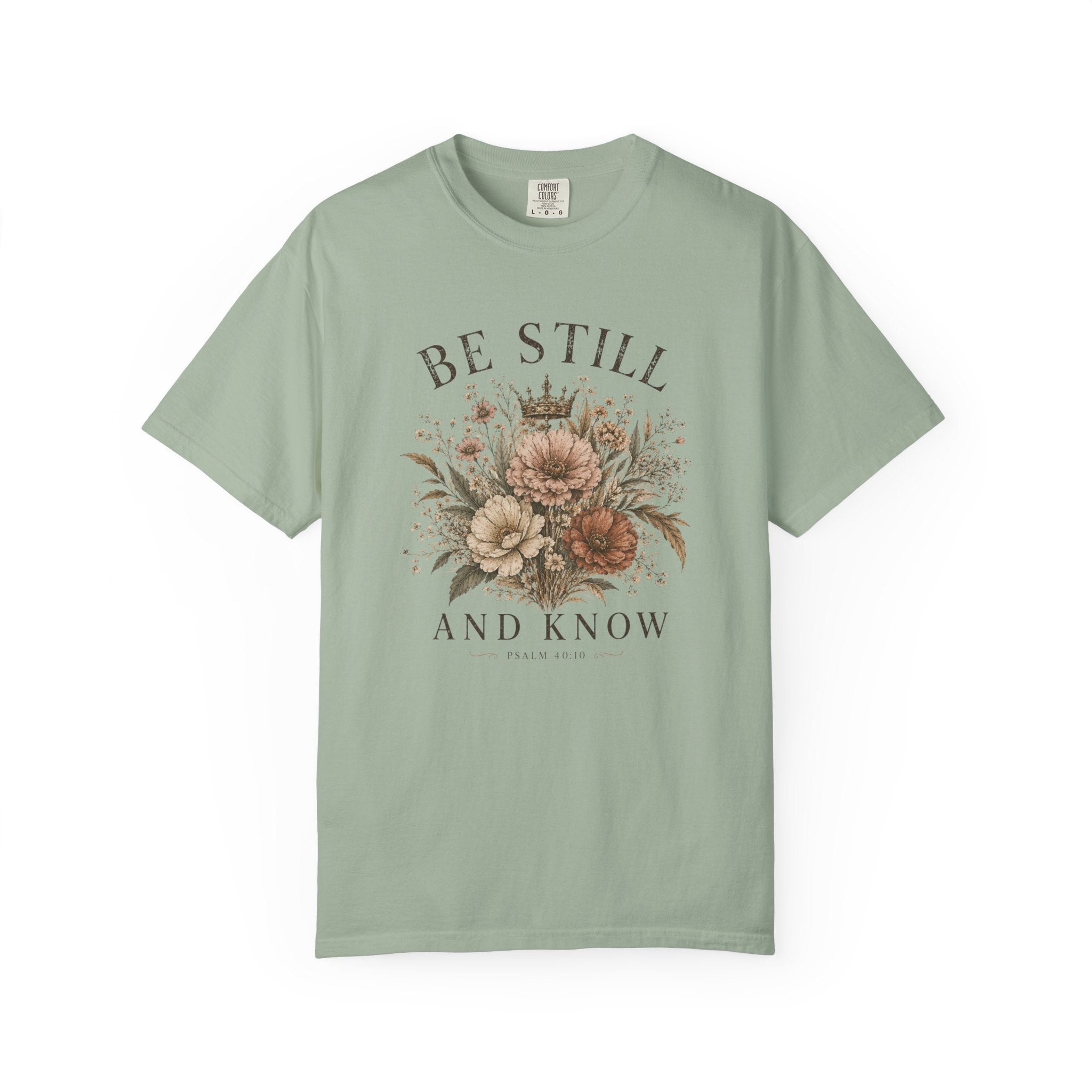 Be Still & Know T-Shirt