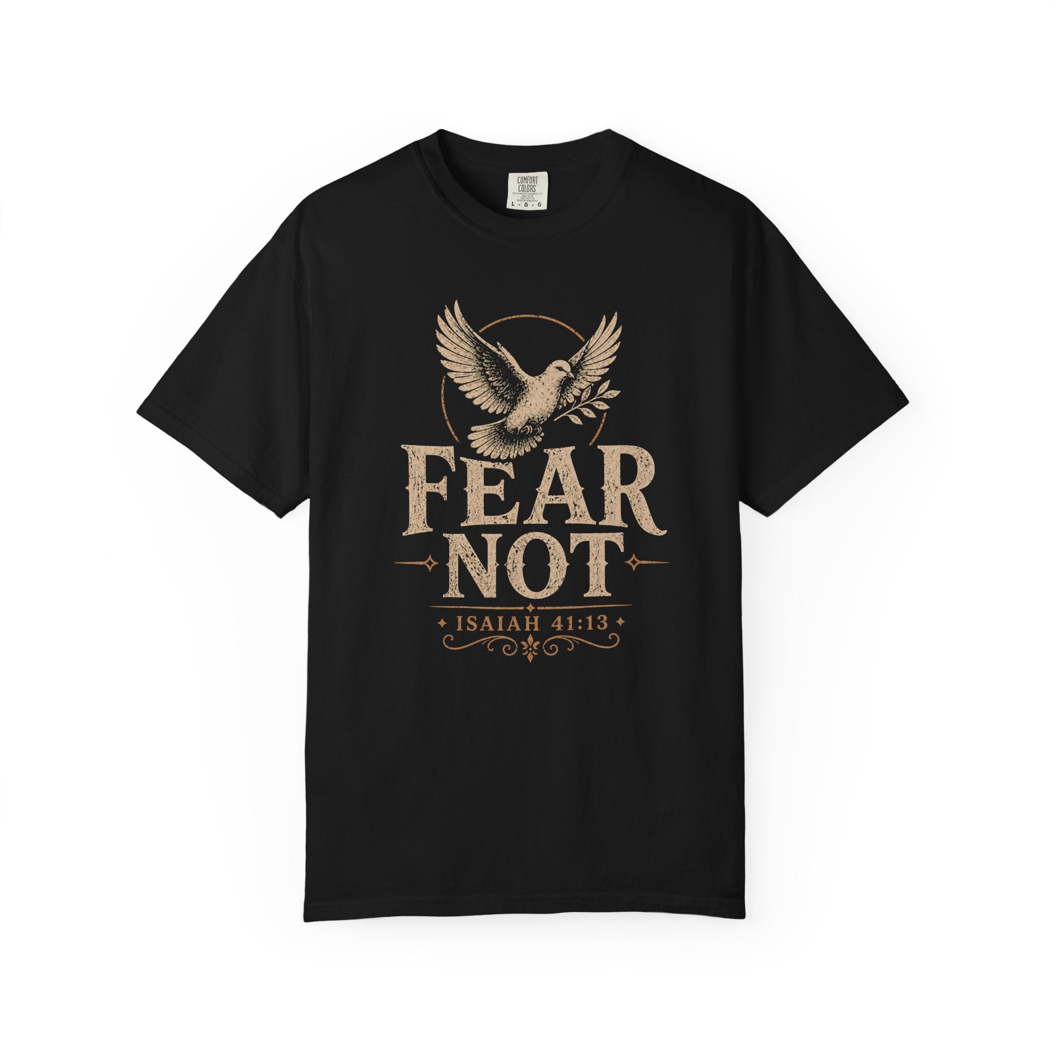 Fear Not T-Shirt