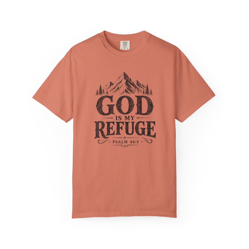 God Is My Refuge T-Shirt