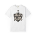 Stand Firm T-Shirt