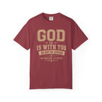 God Is With You T-Shirt