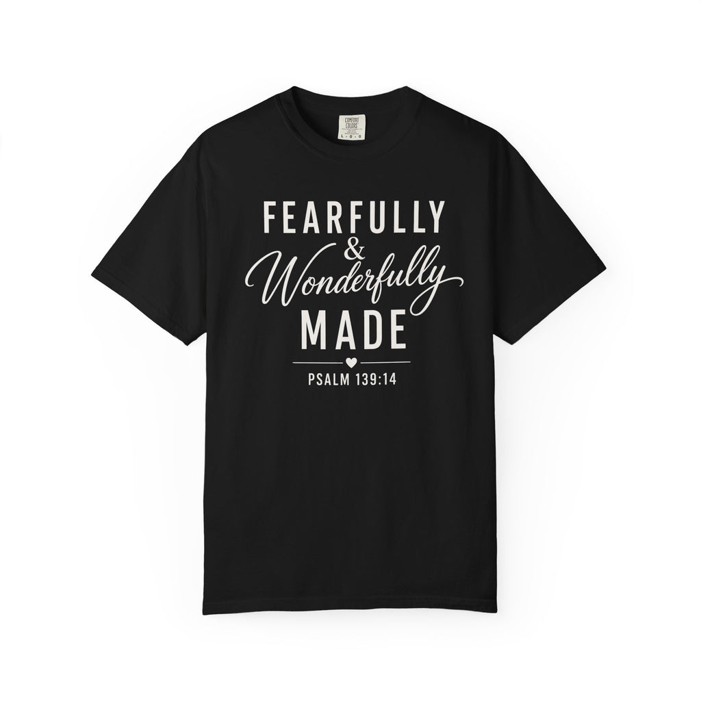 Fearfully & Wonderfully Made T-Shirt