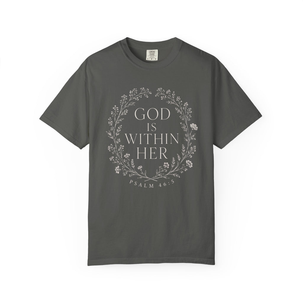 God Is Within Her T-Shirt