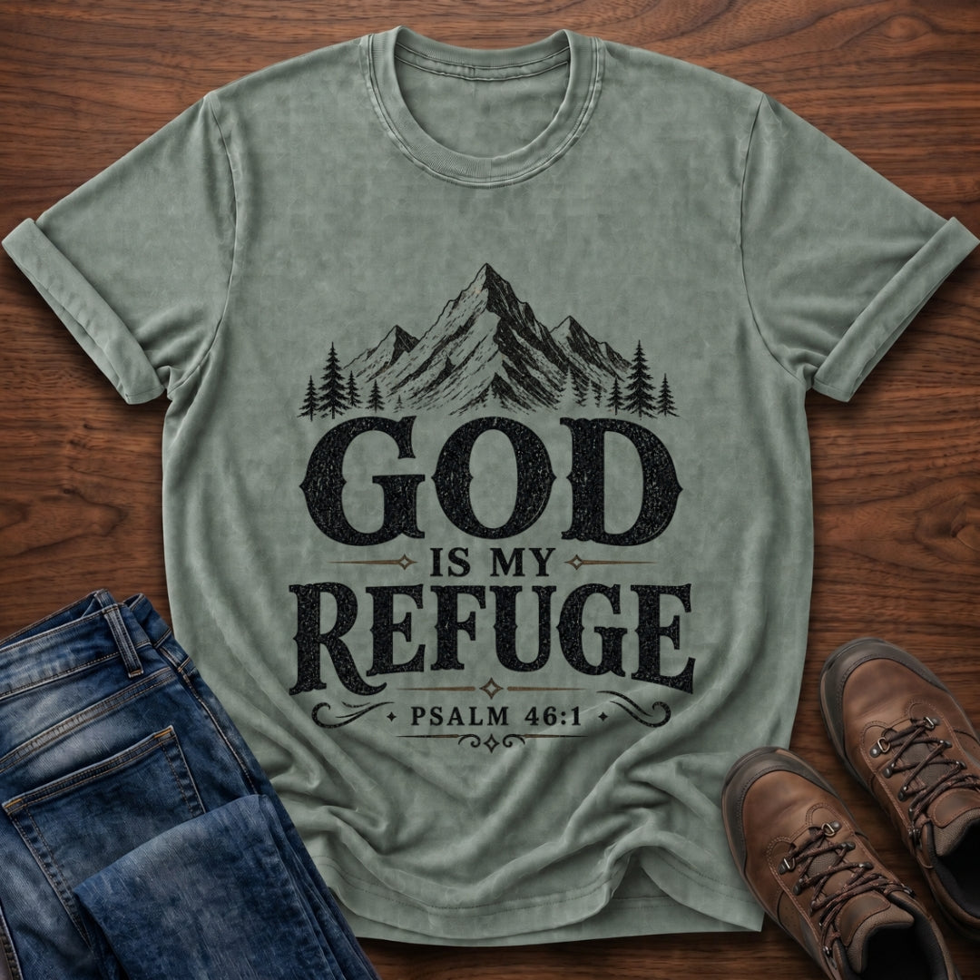 God Is My Refuge T-Shirt