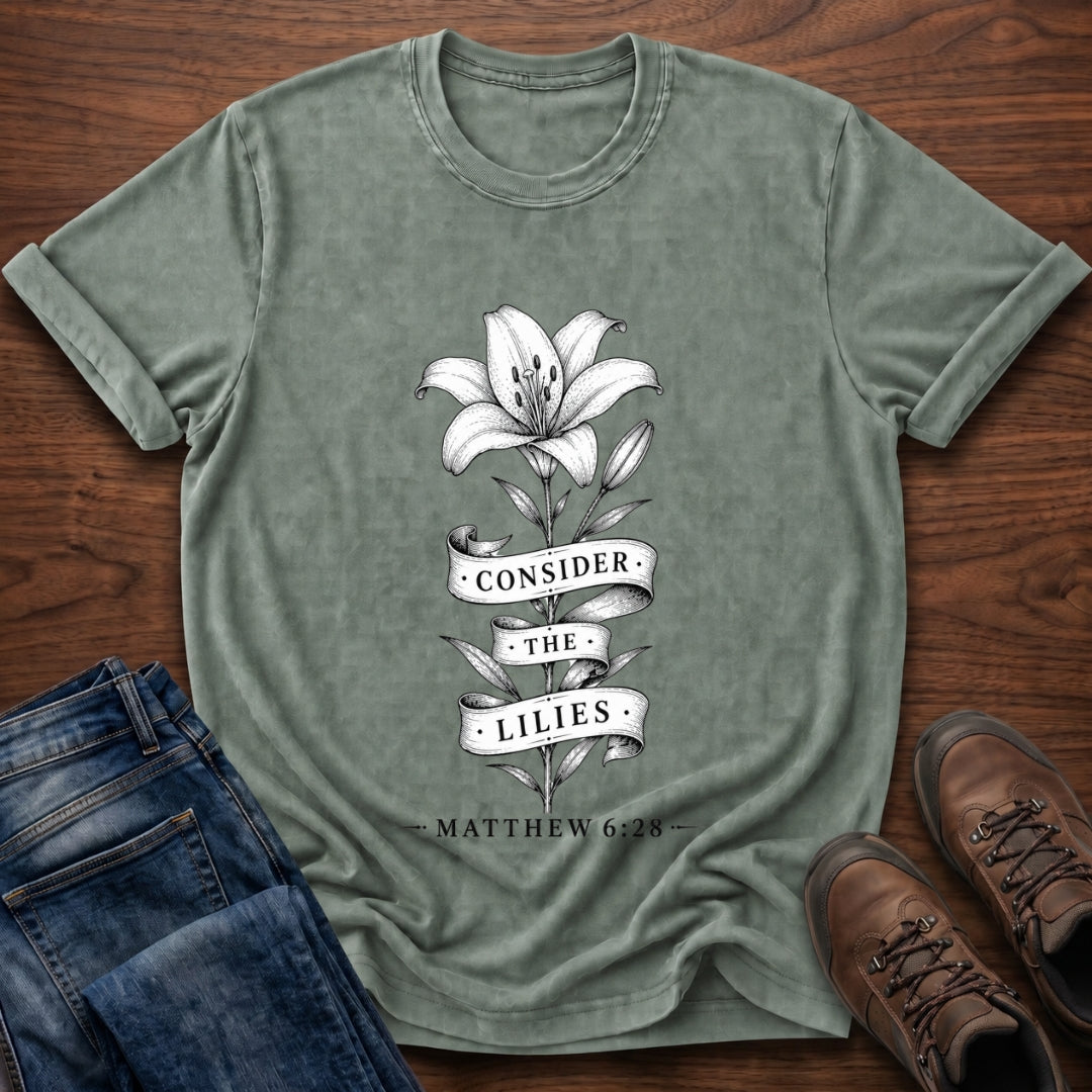 Consider The Lilies T-Shirt