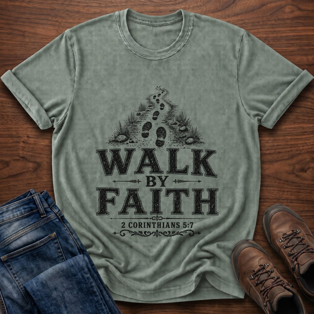 Walk In Faith Tee