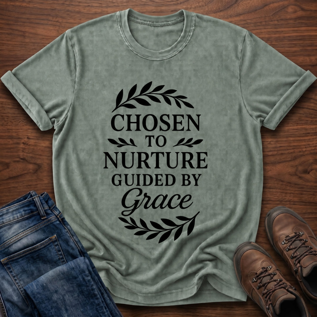 Chosen To Nurture T-Shirt