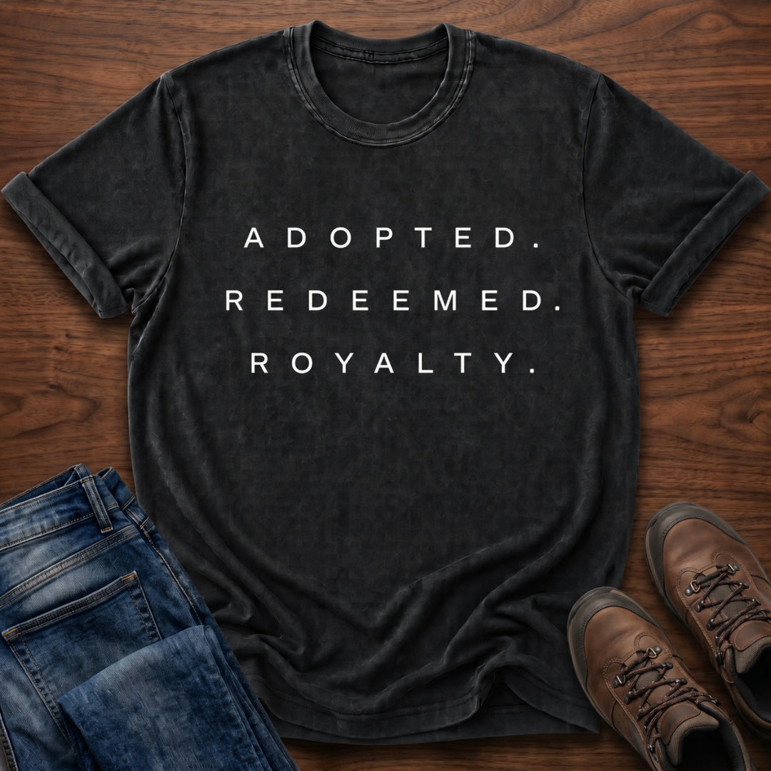 Adopted. Redeemed. Royalty. T-Shirt