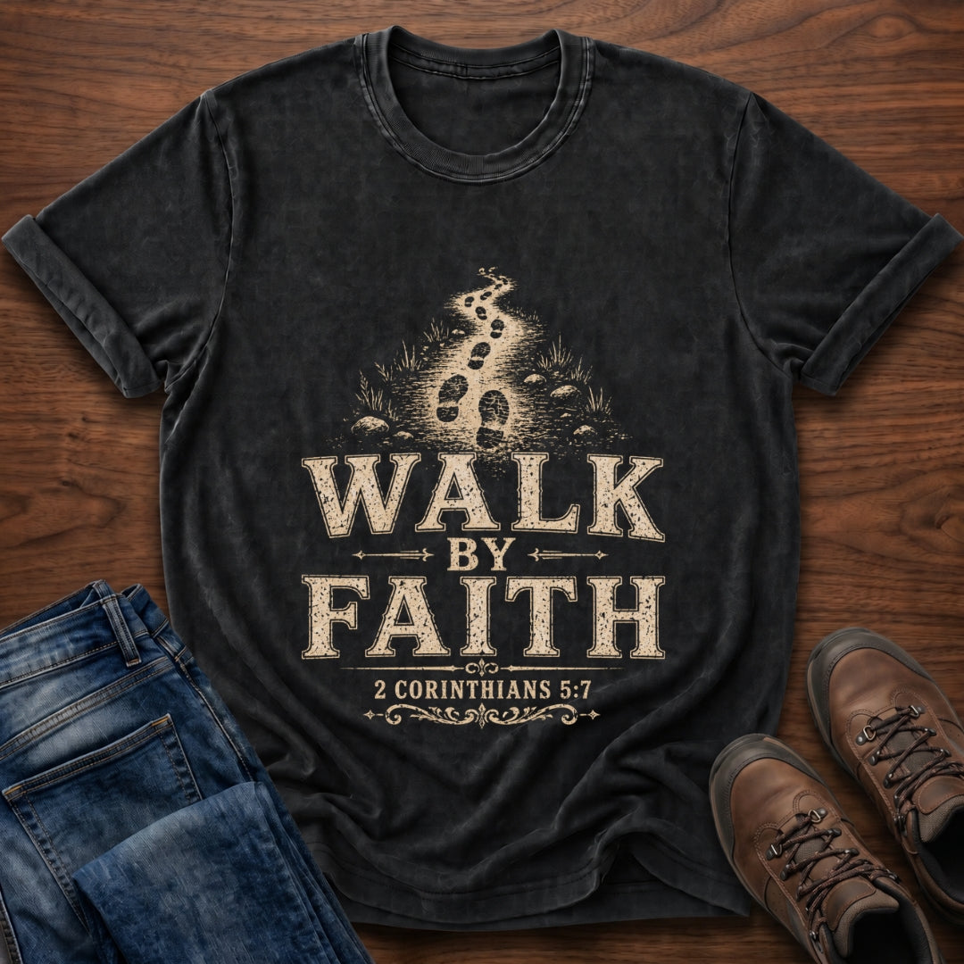 Walk In Faith Tee