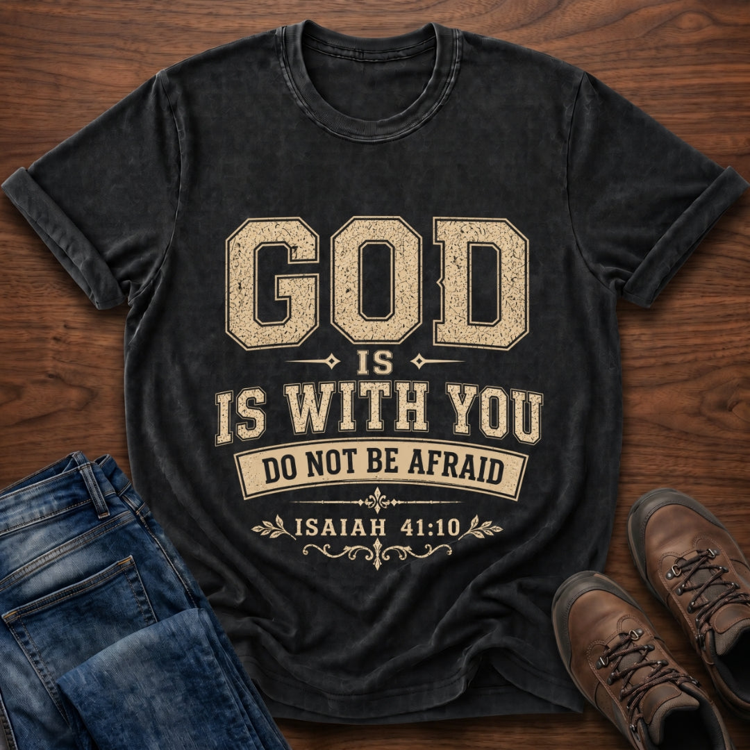 God Is With You T-Shirt