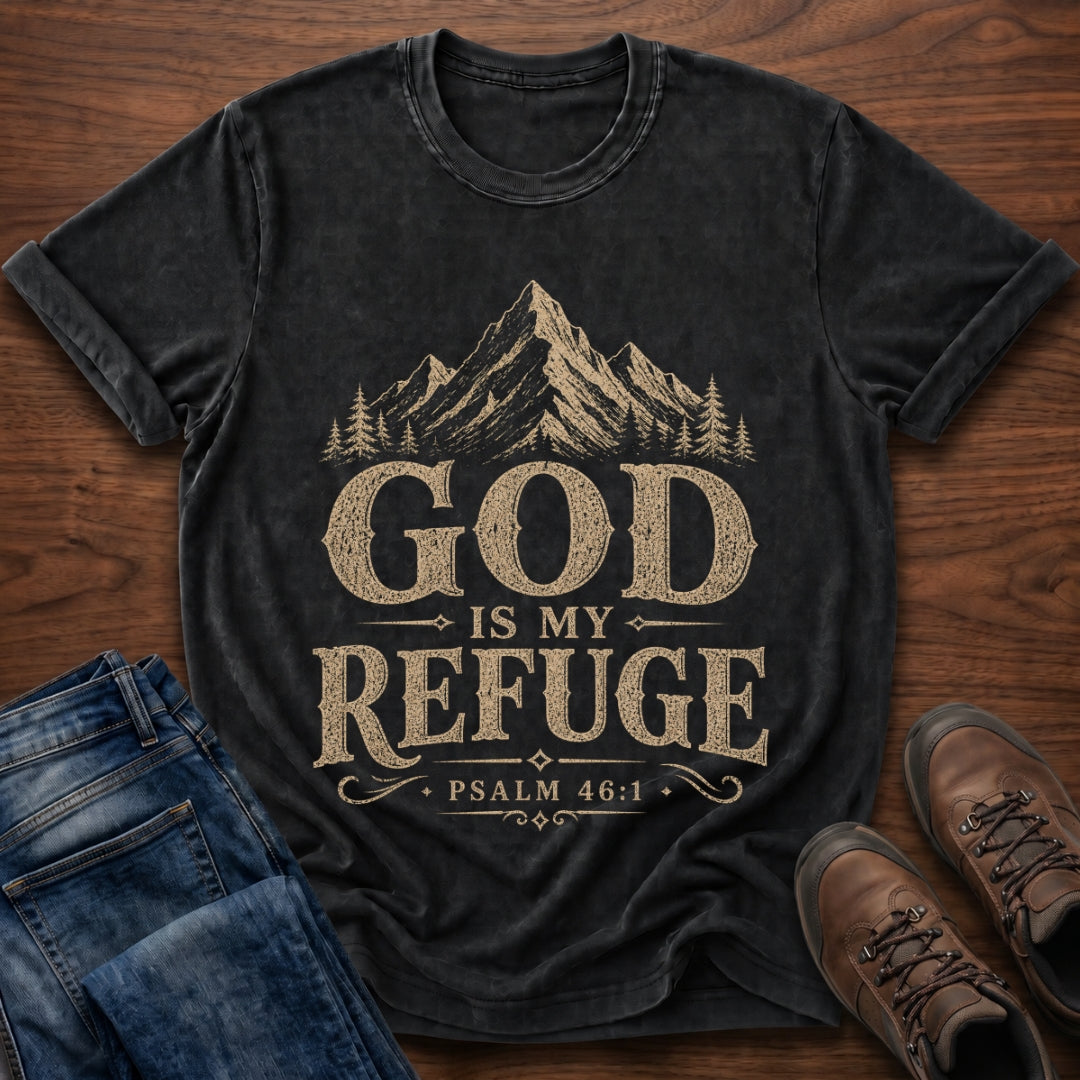 God Is My Refuge T-Shirt