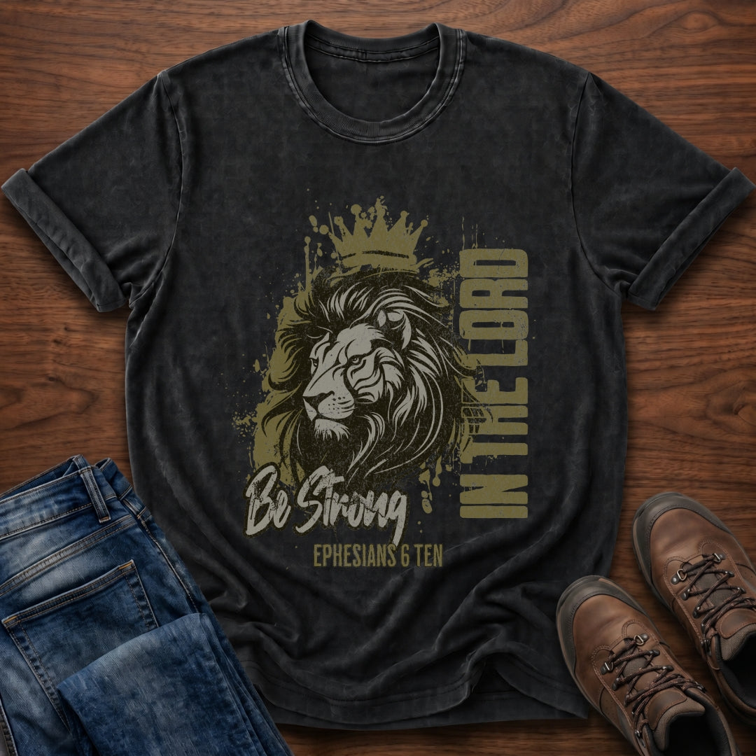 Be Strong (Courage) T-Shirt