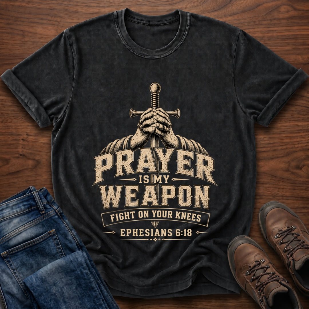 Prayer Is My Weapon T-Shirt